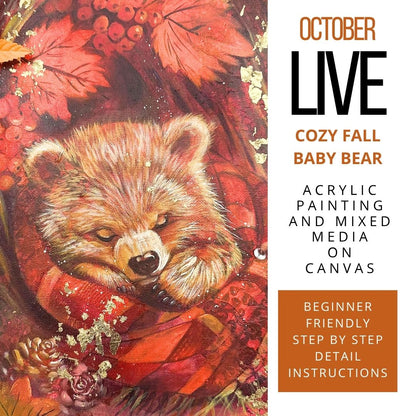LIVE Cozy Fall Baby Bear Mixed Media &amp; Acrylic Painting Workshop | October 22 &amp; 23, 2026 🐻🍂