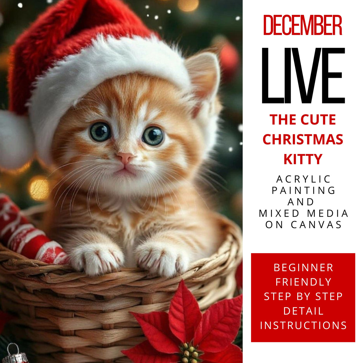 LIVE Christmas Kitty Mixed Media &amp; Acrylic Painting Workshop 🎄🐱✨ | December 10 &amp; 11, 2026